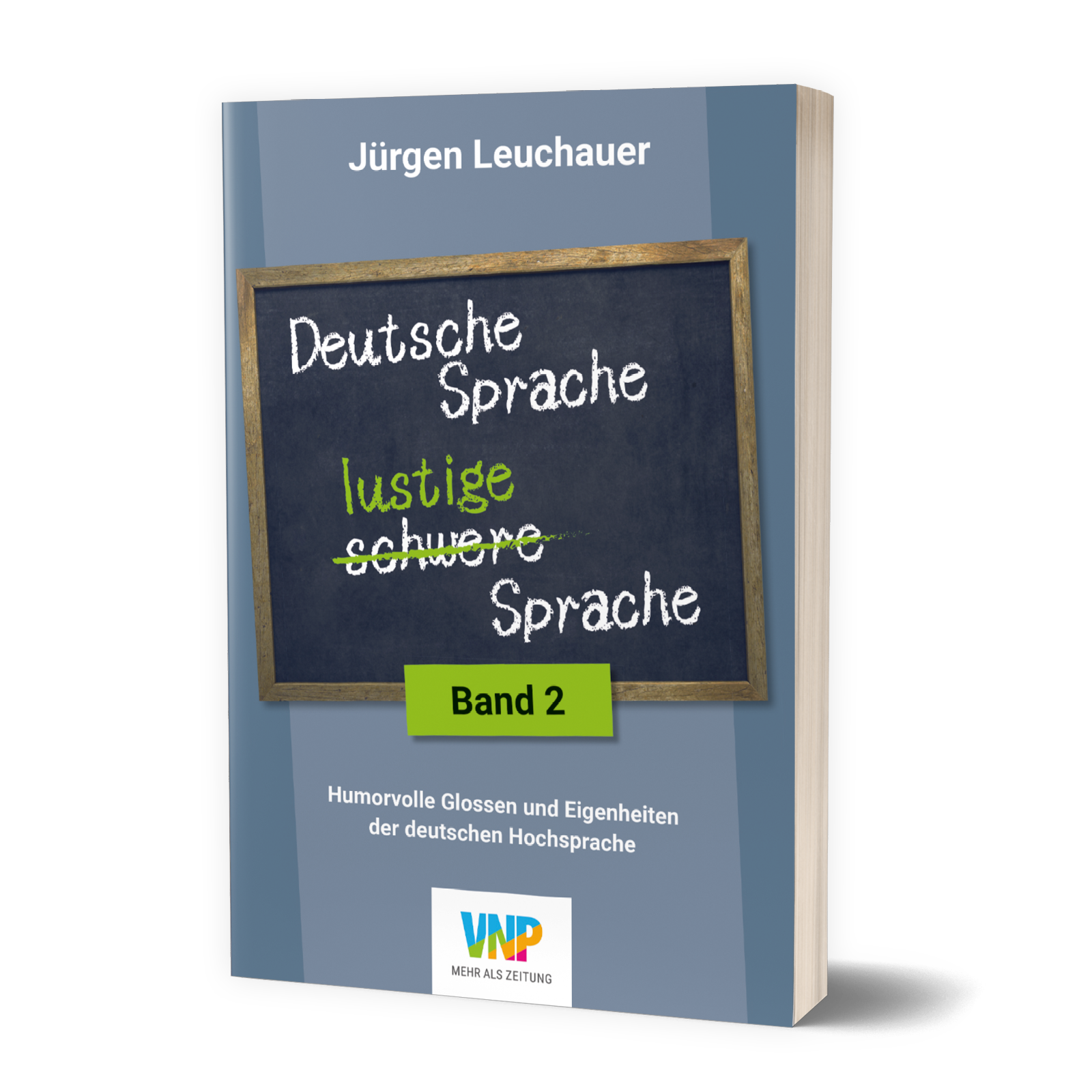 Deutsche Sprache lustige Sprache - Band 2 