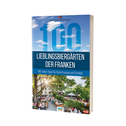 100 Lieblingsbiergärten der Franken 