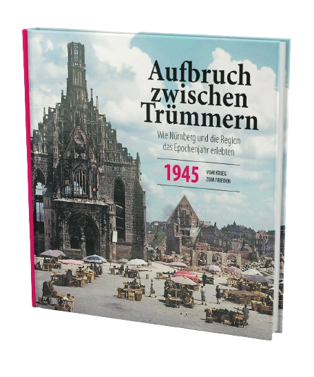 1945 - Vom Krieg zum Frieden