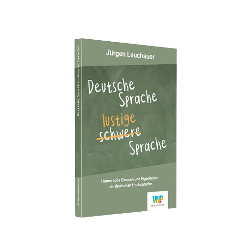 Deutsche Sprache - lustige Sprache