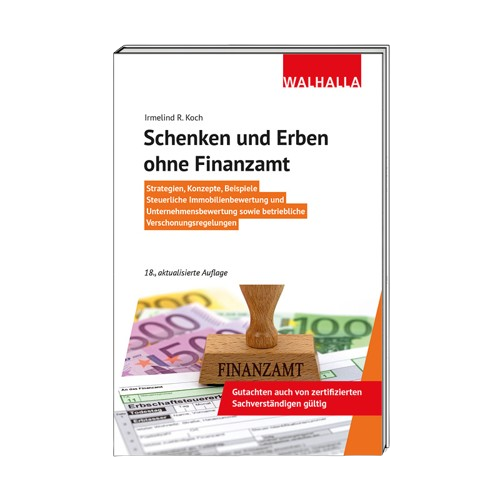 Schenken und Erben ohne Finanzamt