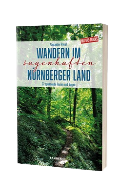 Wandern im sagenhaften Nürnberger Land 